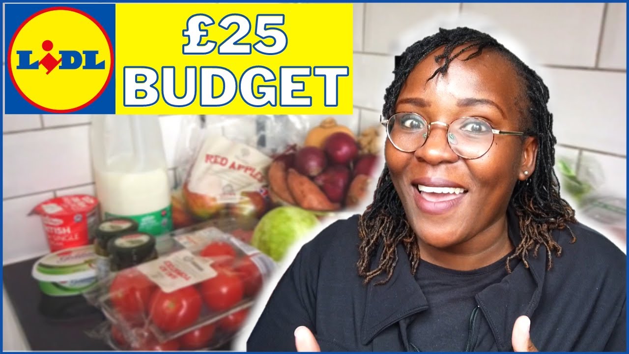 LIDL FOOD HAUL UK | &pound;25 HEALTHY FOOD WEEKLY GROCERY HAUL ON A BUDGET | FRUGAL LIVING TIPS UK