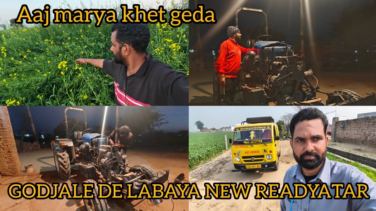 Aaj godjale da LABAYA new READYATAR TE Marya khet geda 