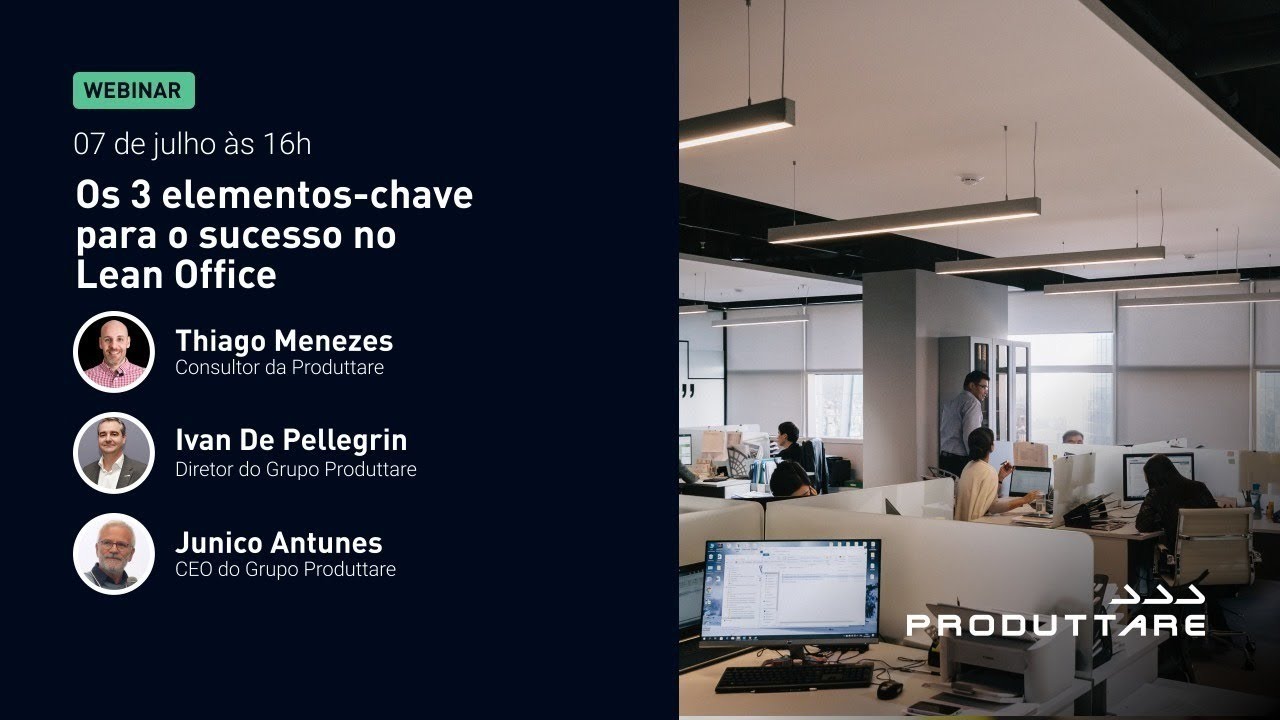 Webinar:  Os 3 elementos-chave para o sucesso no Lean Office