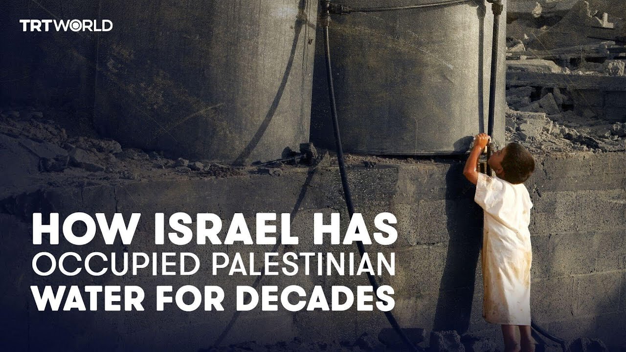 How Israel has occupied Palestinian water for decades