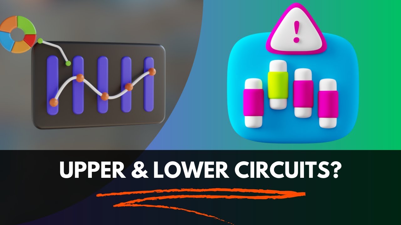 What is Upper Circuits and Lower Circuits in Stock Market?