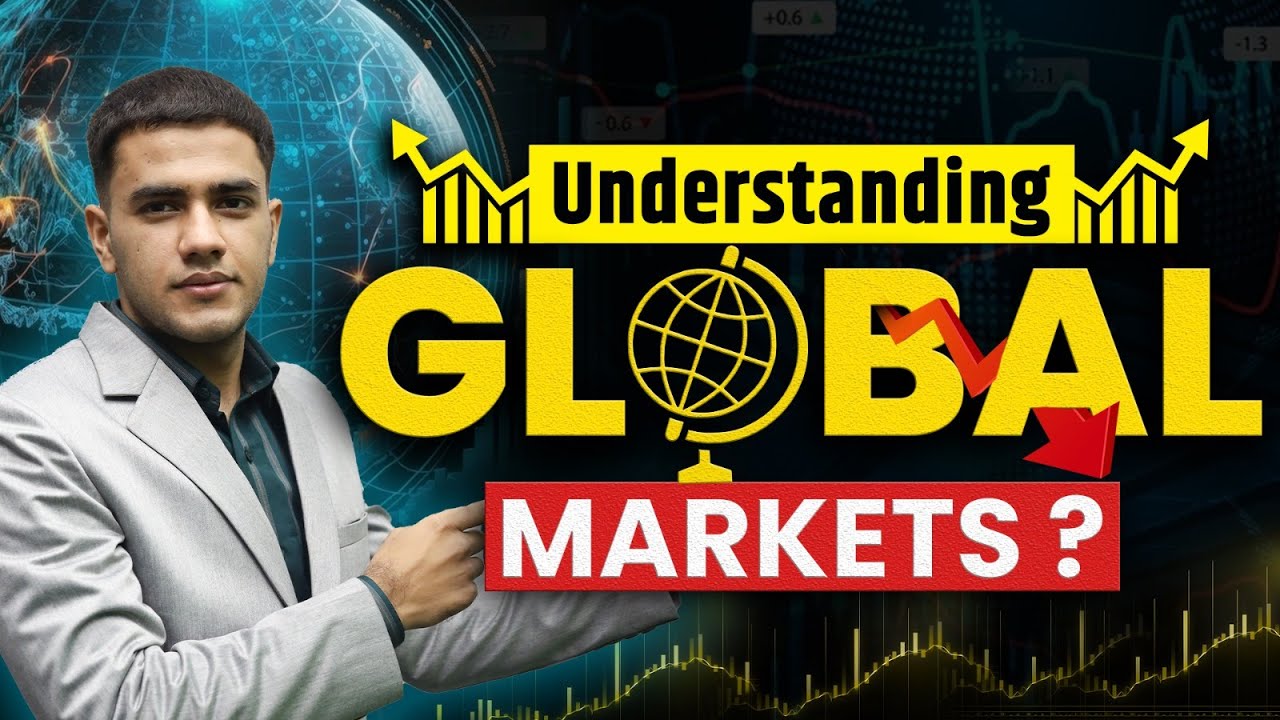 What is Global Markets? | How Global Markets Affect Indian Stock Market | IISM