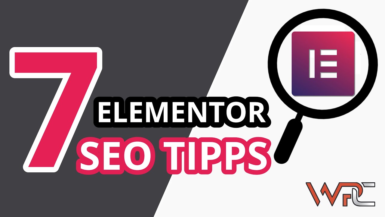 7 Elementor SEO Tipps - Besseres Ranking mit diesen Elementor Einstellungen und Widgets!