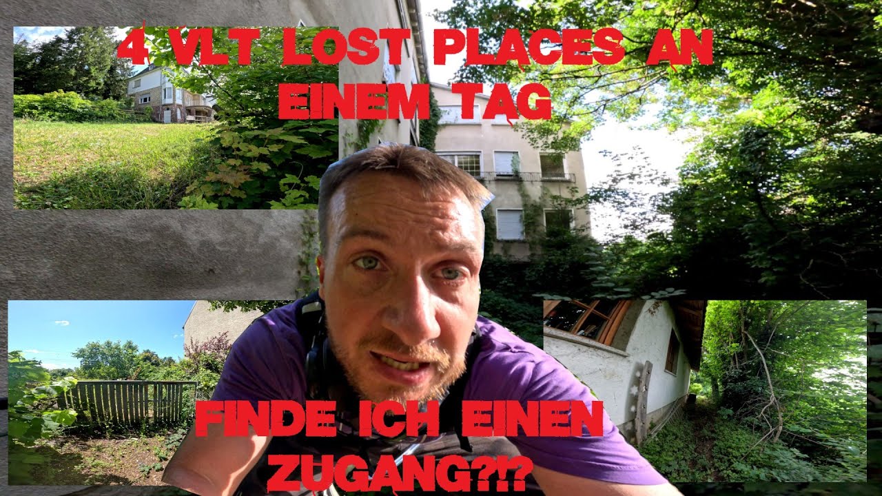 4 LOST PLACES bei denen ich KEINEN Zugang fand