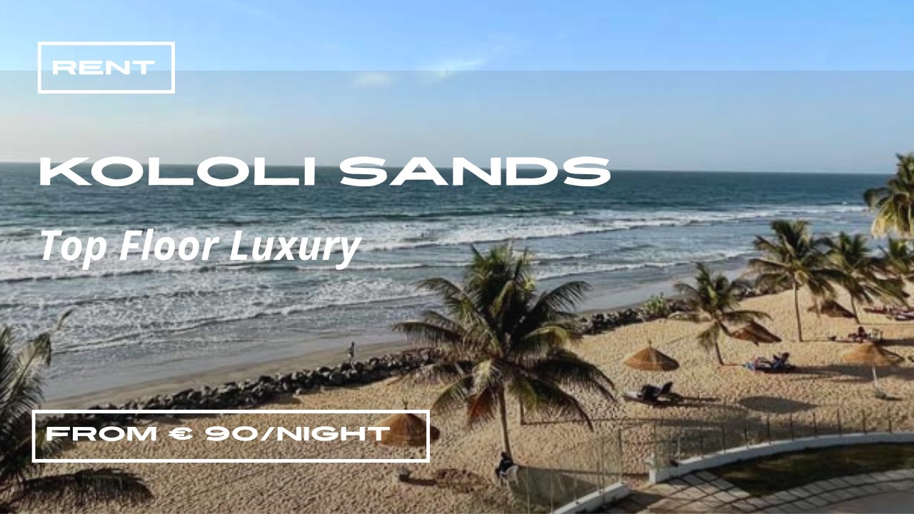 Penthouse living at Kololi Sands - The Gambia