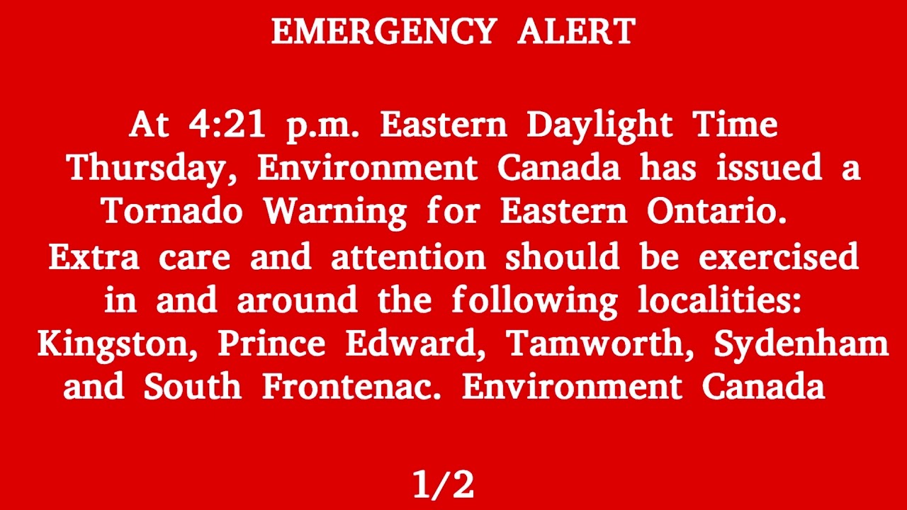 Environment Canada, Alert Ready - Tornado Warning, Across Eastern Ontario