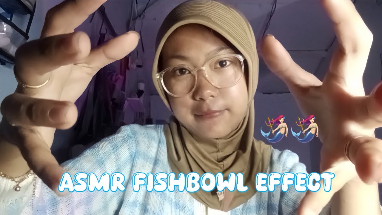 ASMR Fishbowl Effect [ Mouth Sounds ] 🧜🏻‍♀️💋