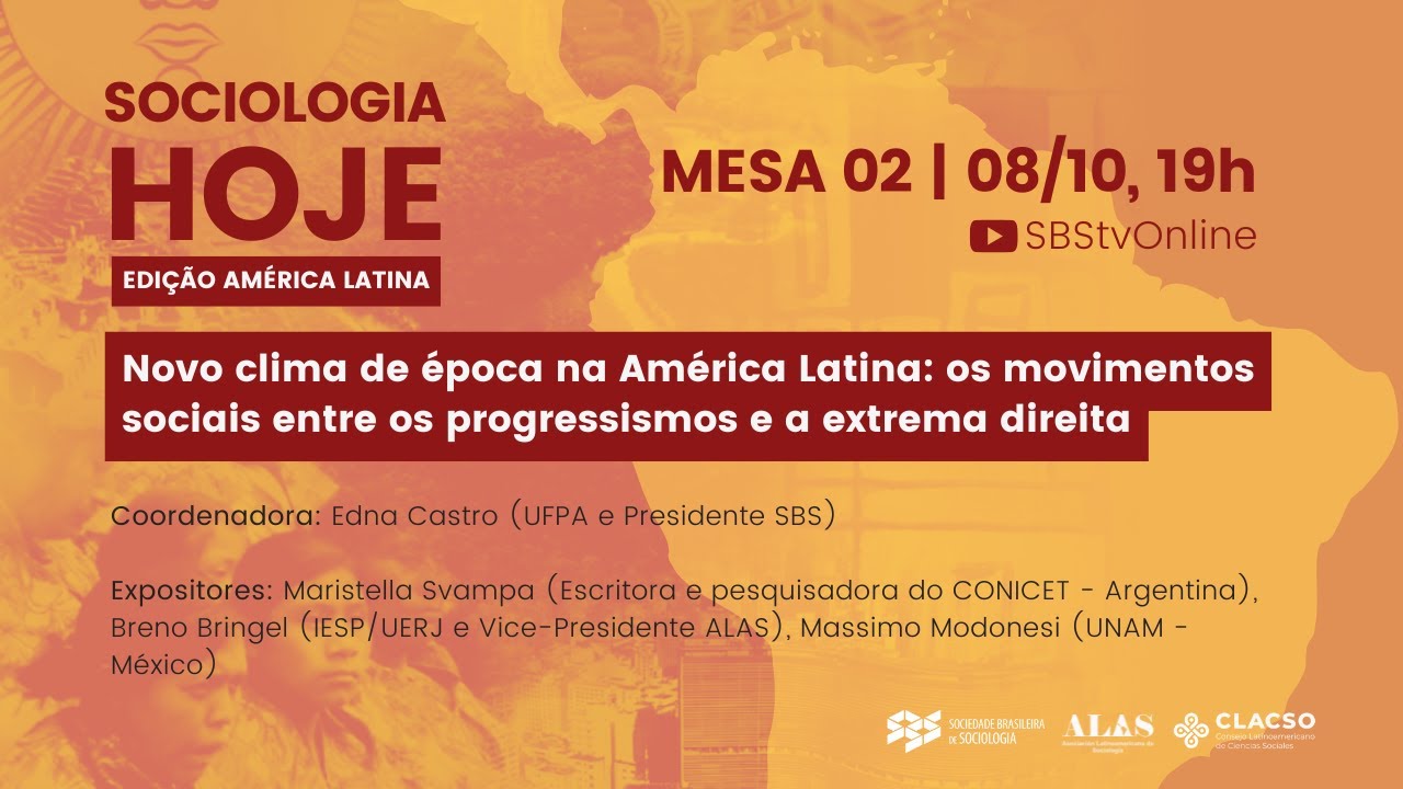 SOCIOLOGIA HOJE | Novo clima de época na América Latina: os movimentos sociais entre os progressism