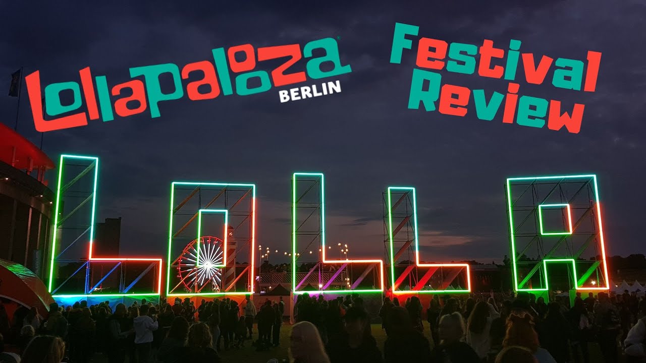 Lollapalooza Berlin | Festival Review - Olympiastadion, Berlin 🔴🟢