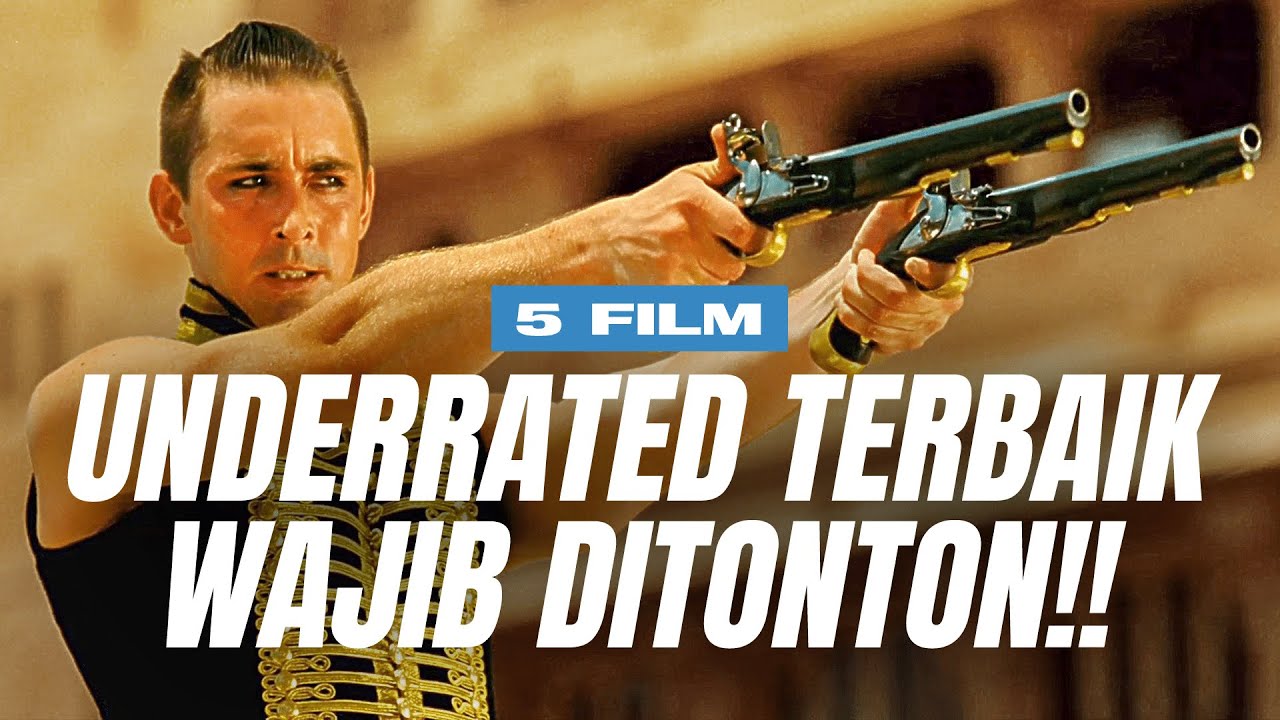 5 Film Underrated Ini Wajib Ditonton Sekali Seumur Hidup