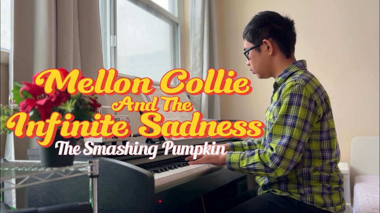 Mellon Collie And The Infinite Sadness • The Smashing Pumpkins • Piano Cover By Shiloh 