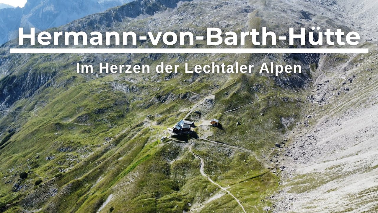 Hermann-von-Barth-Hütte 2131m | Tolle Tour im Herzen des Lechtaler Alpen