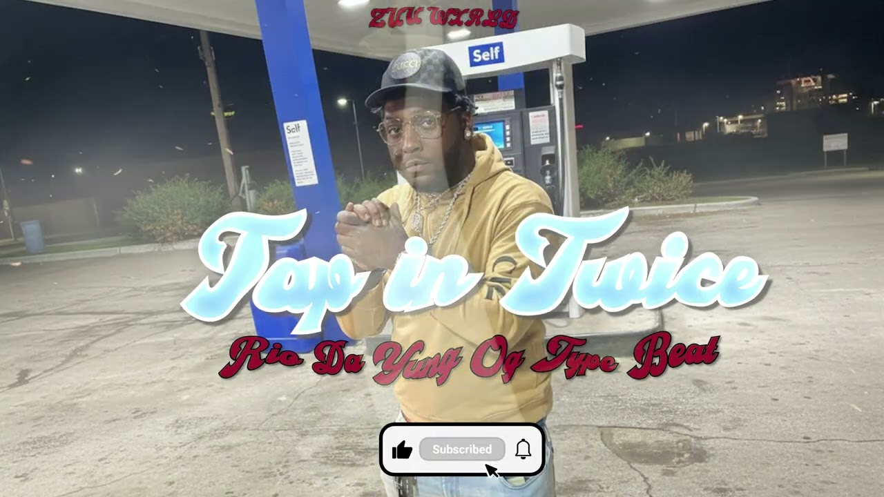 (FREE) Rio Da Yung Og - Tap in Twice