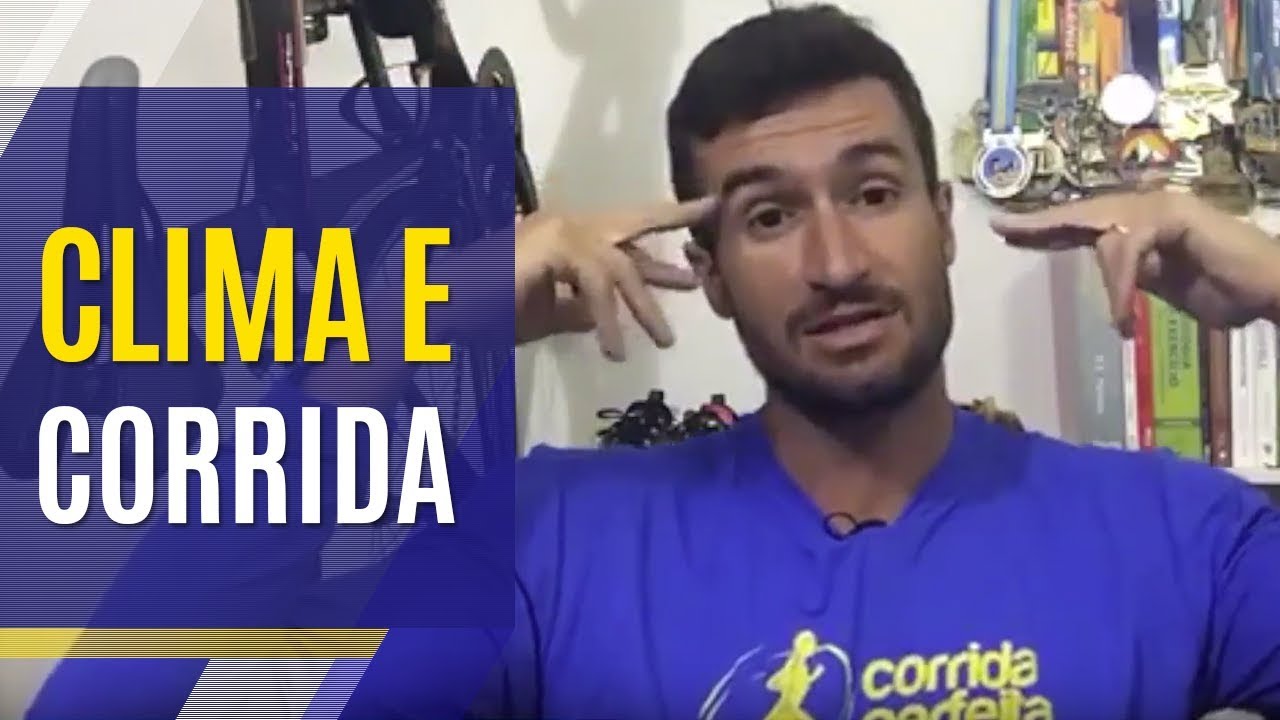 CORRER NO CALOR | CORRER NO FRIO - A influ&ecirc;ncia do clima