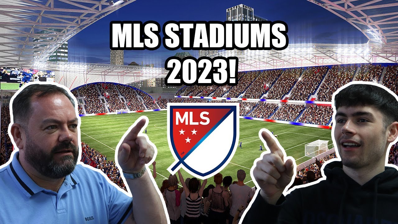 BRITISH FATHER AND SON REACTS! MLS Stadiums 2023!