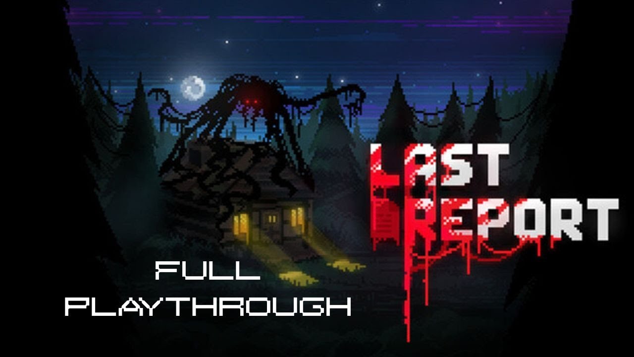 Last Report - All Endings