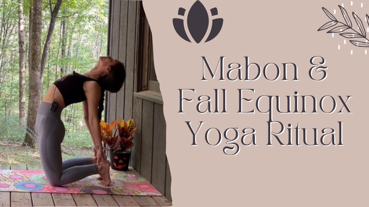 ✨Mabon & Fall Equinox Yoga Ritual | Vinyasa + Yin + Guided Meditation ✨