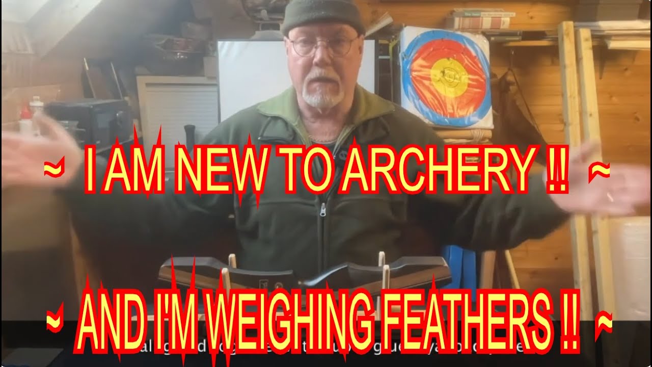 Weighing Feathers ! The Exciting Part of Archery
