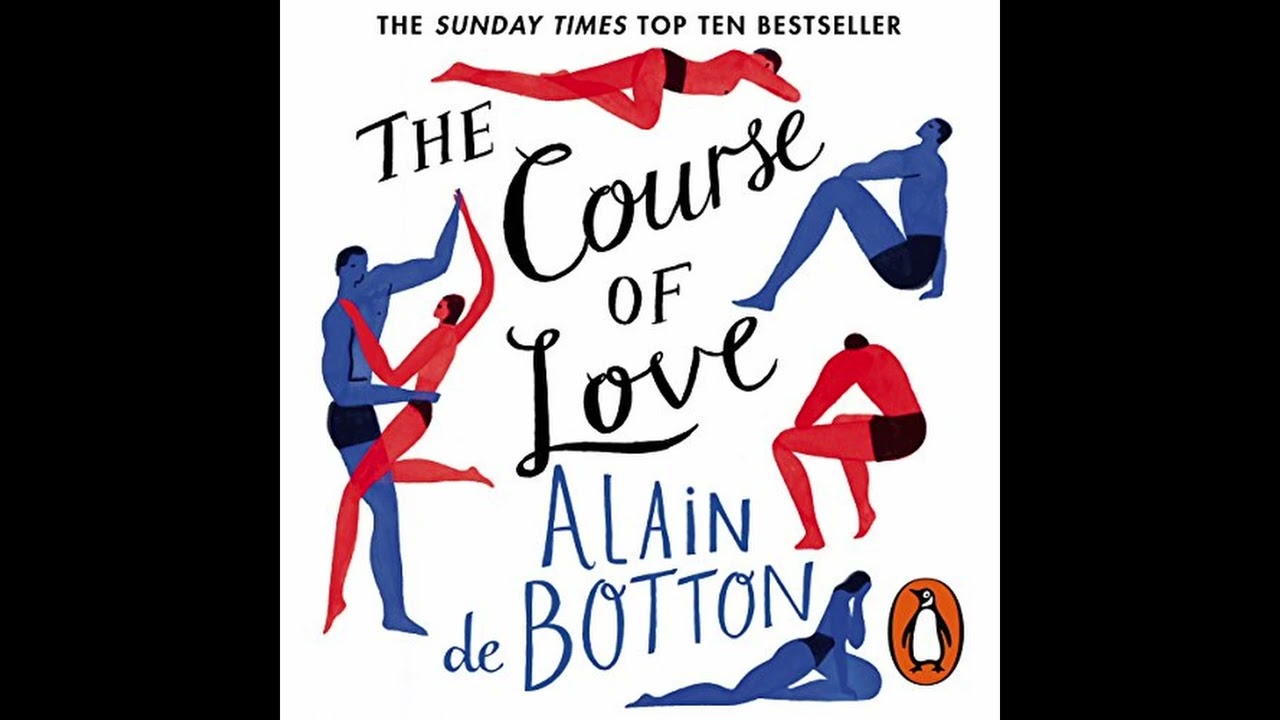 The Course of Love: A Quick 8-Minute Summary