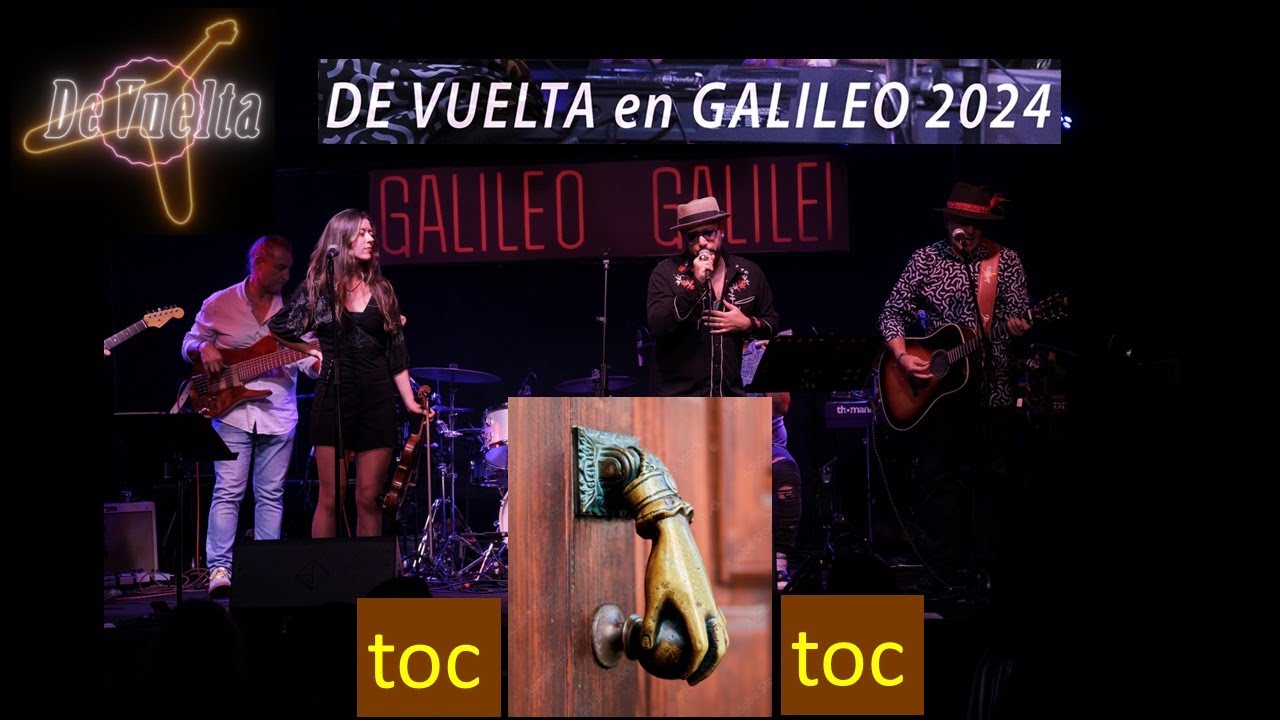 De Vuelta - Toc Toc - en Galileo 2024