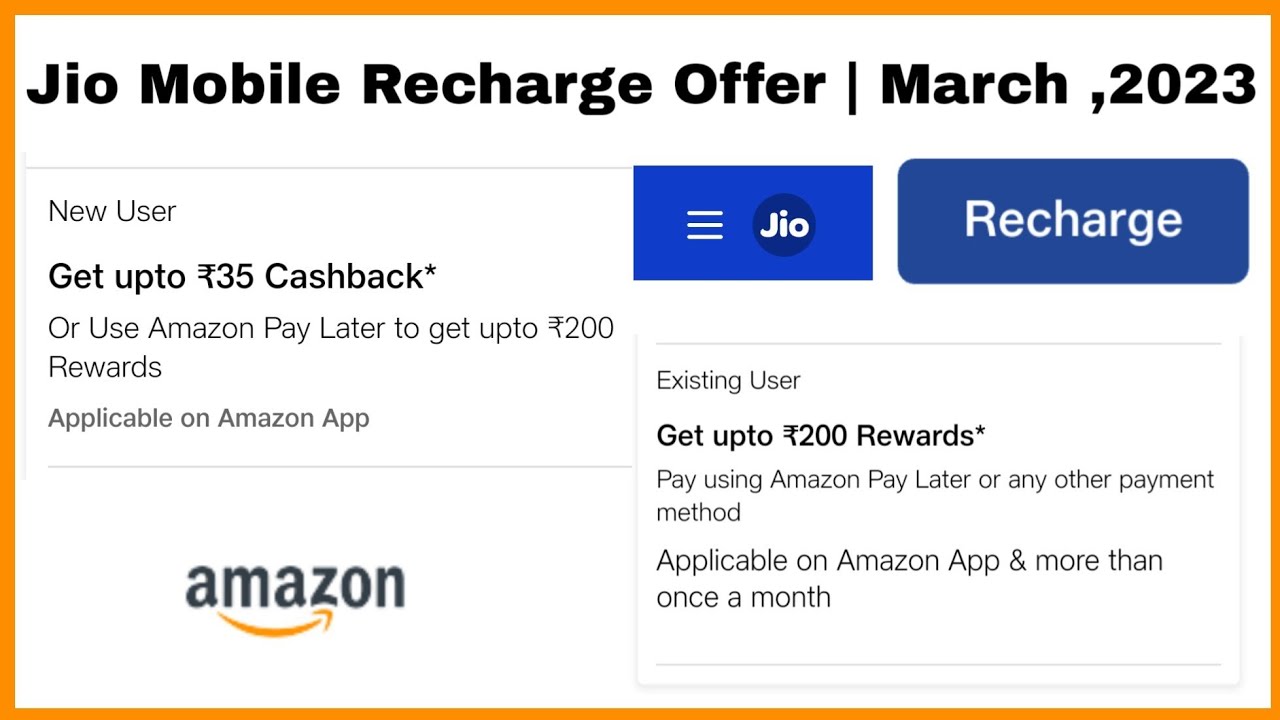 Amazon Pay Jio Mobile Recharge Offer | March,2023 | Get UpTo ₹35/- Cash Back* | Amazon Offer Today