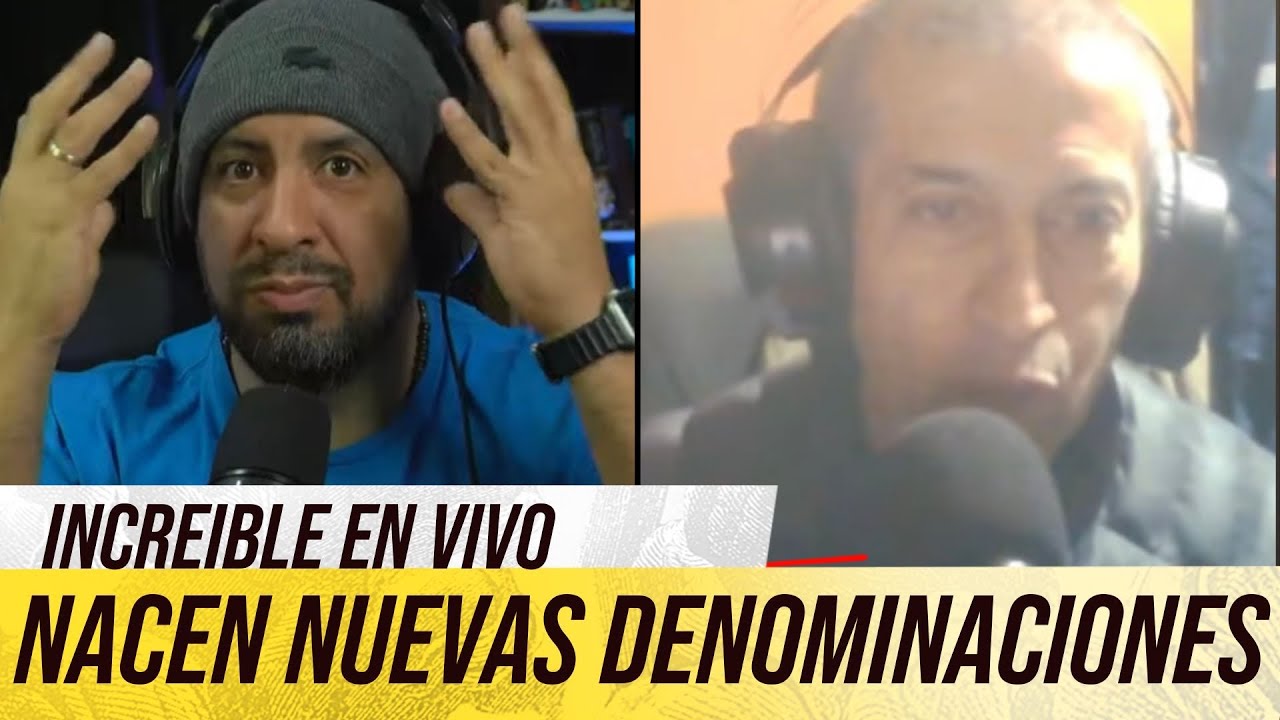 HISTÓRICO!!! Nacen NUEVAS DENOMINACIONES Protestantes en vivo!!!