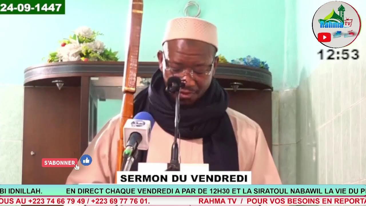 SERMON DU VENDREDI / IMAM MAHI OUATTARA