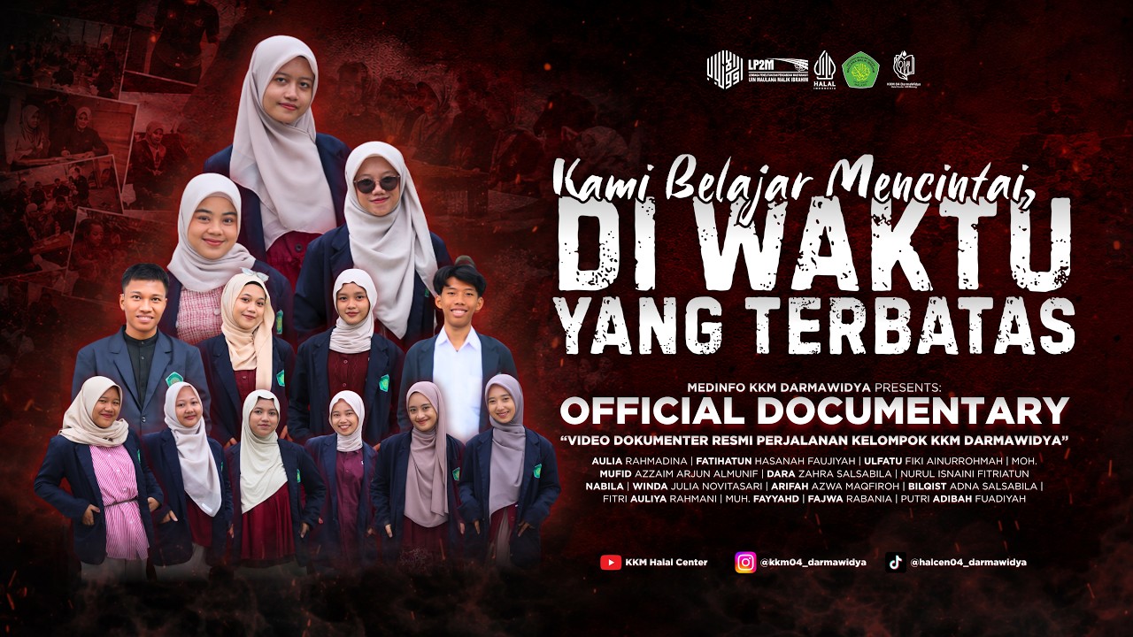 KAMI BELAJAR MENCINTAI, DI WAKTU YANG TERBATAS | OFFICIAL DOCUMENTARY KKM DARMAWIDYA UIN MALANG 2026