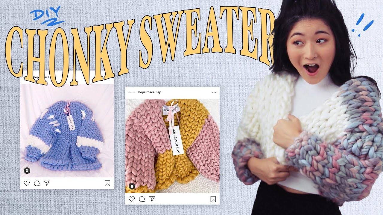 i DIY’d the chunky sweater of your dreams *surprisingly easy*