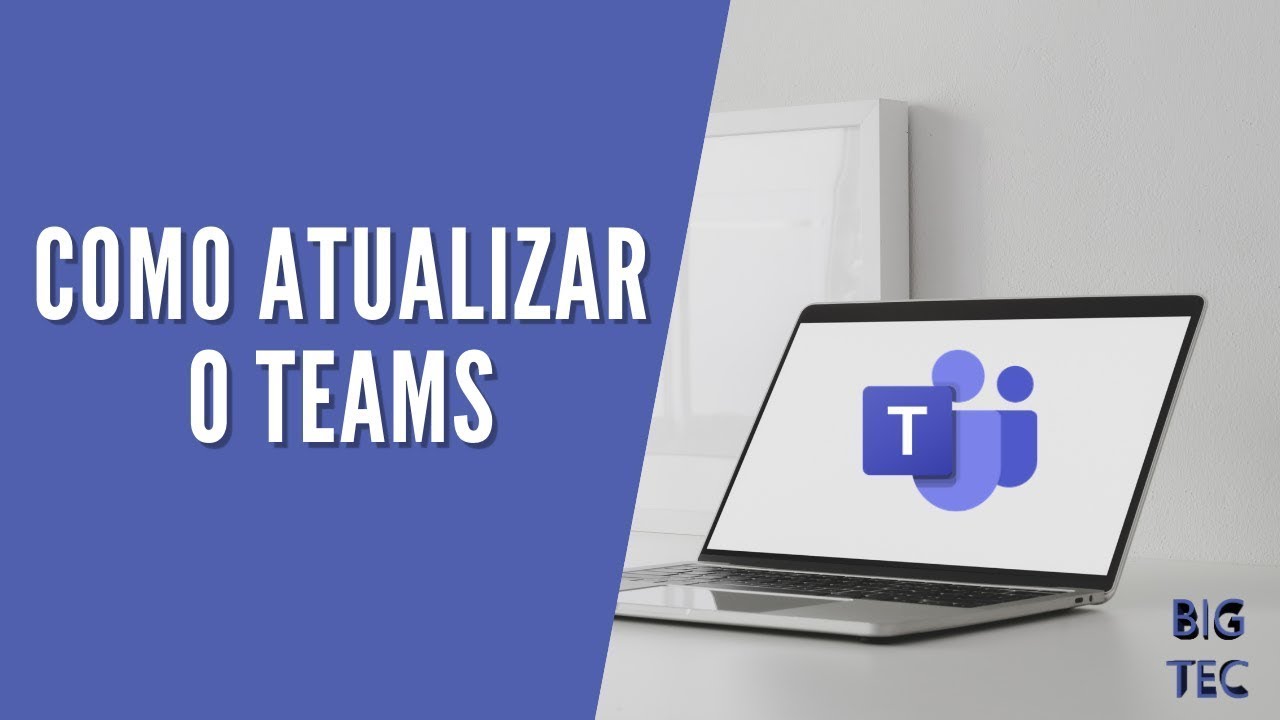 Como Atualizar o Teams - Atualizações Antecipadas