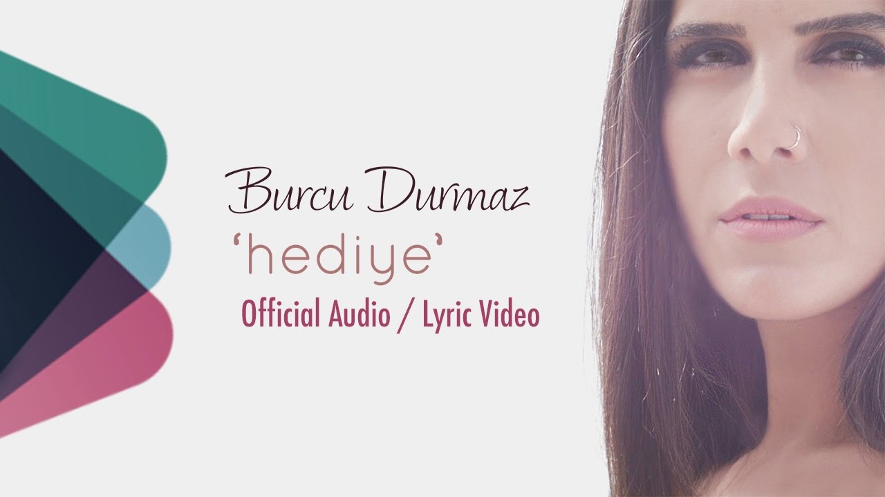 Burcu Durmaz - Hediye (Official Audio/Lyric Video)