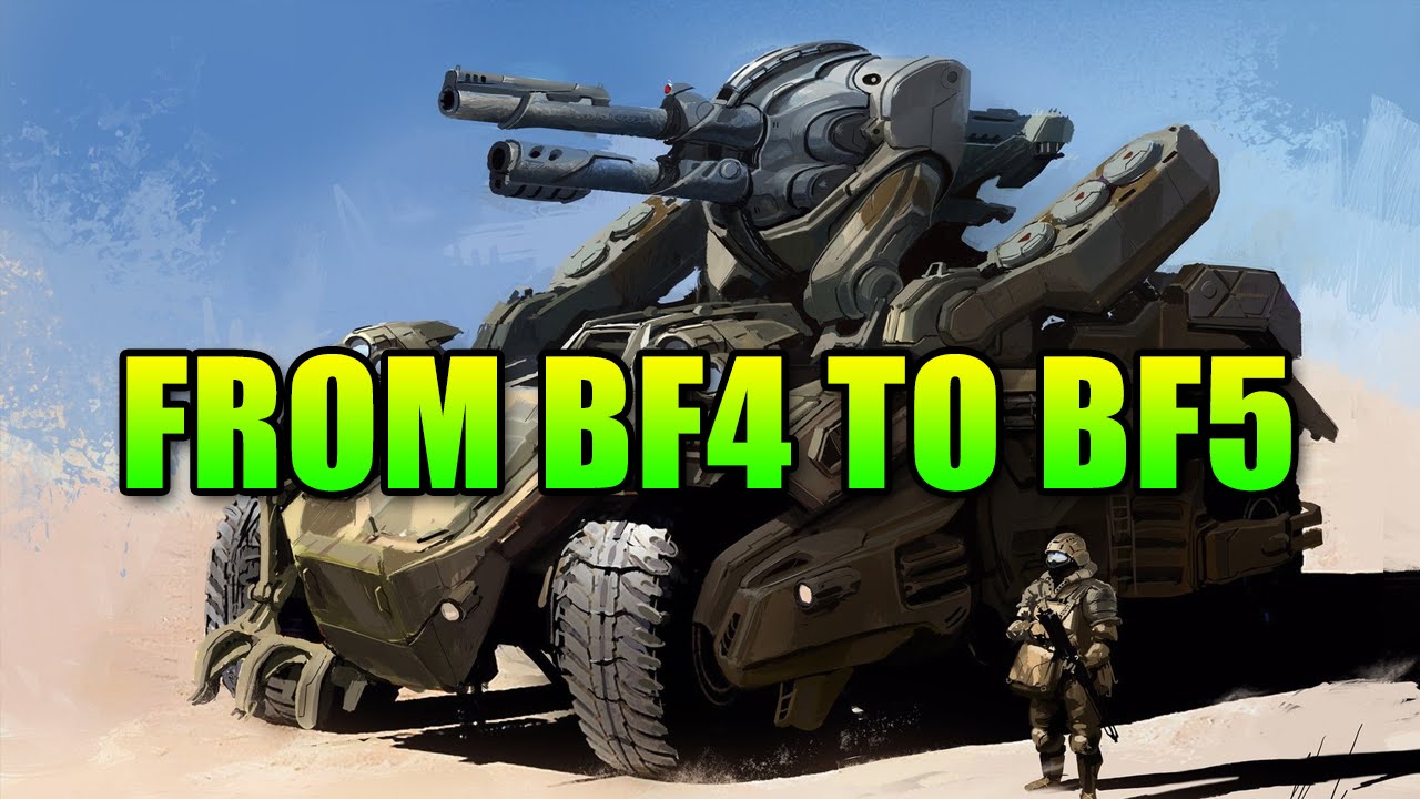 From BF4 To BF5 - What Needs To Change?