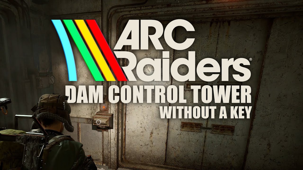 ARC Raiders - How to Access Dam Control Tower without key (New Glitch)