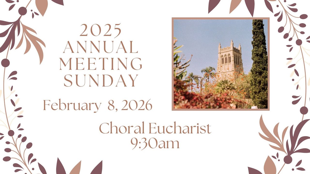 February 8, 2026: Fifth Sunday after the Epiphany - Annual Meeting Sunday