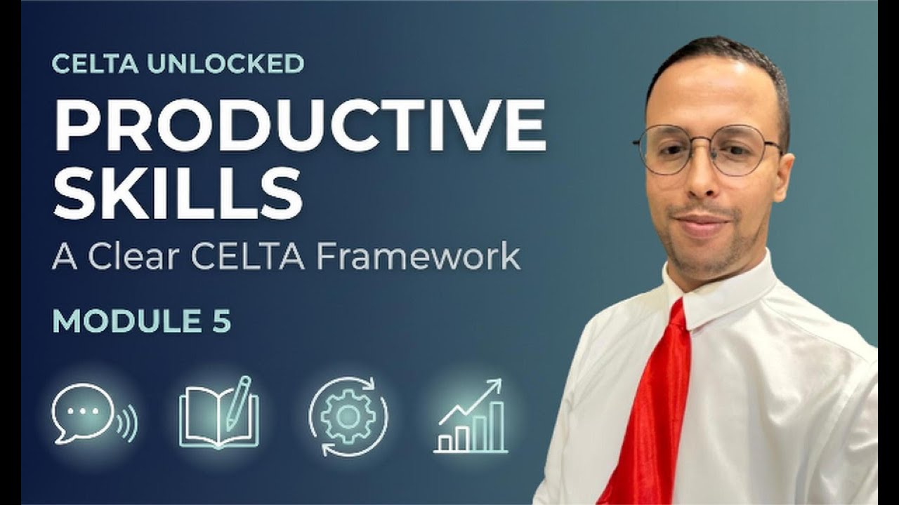 CELTA UNLOCKED PREPARATION | How to Teach Speaking & Writing on CELTA | Productive Skills Made Clear