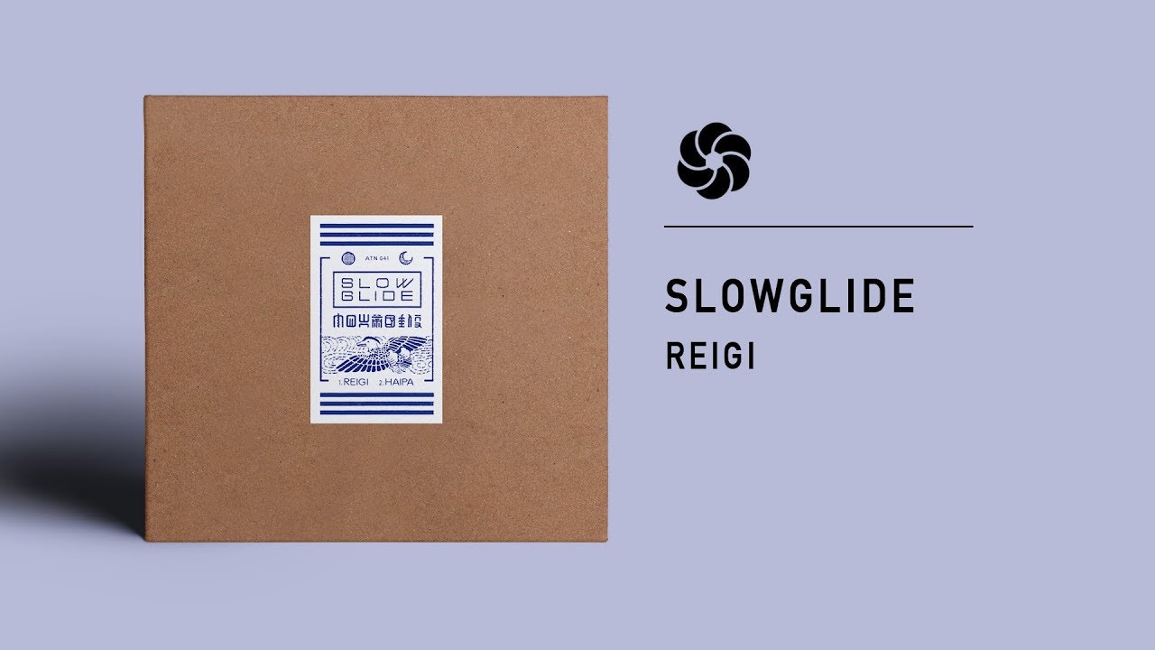 Slowglide - Reigi