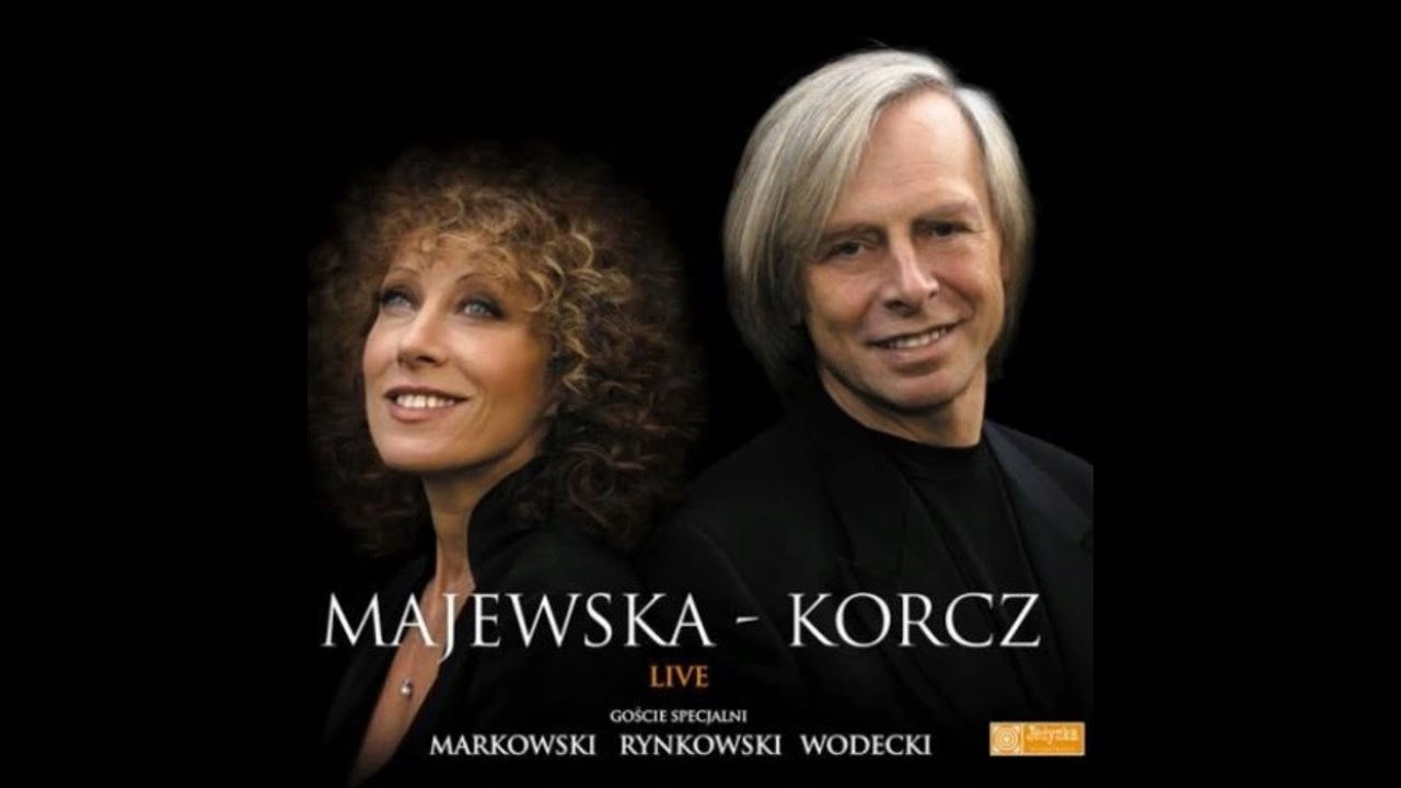 Alicja Majewska i Włodzimierz Korcz | Live
