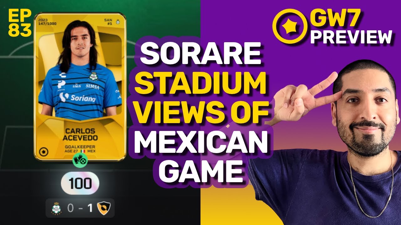 Stadium views of Santos v Tigres I Sorare crafting I First streak hit I RTSB #83