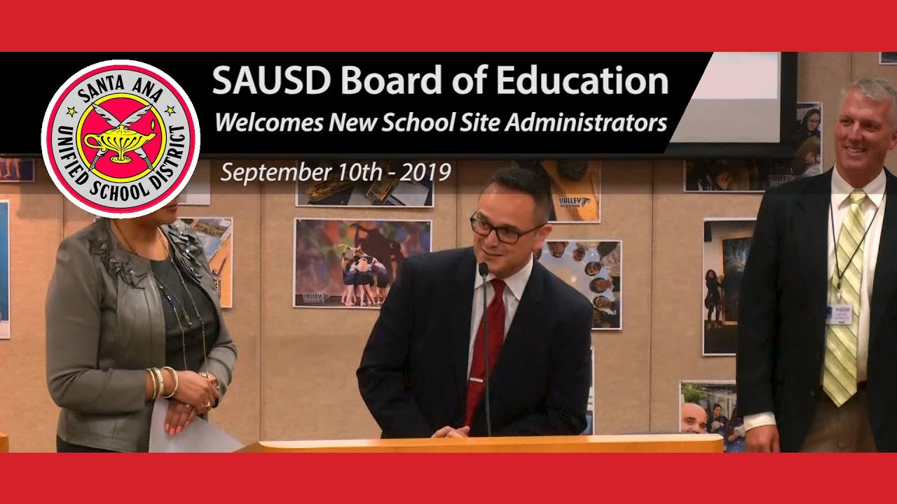 SAUSD Board of Education Welcomes New Principals and Assistant Principals