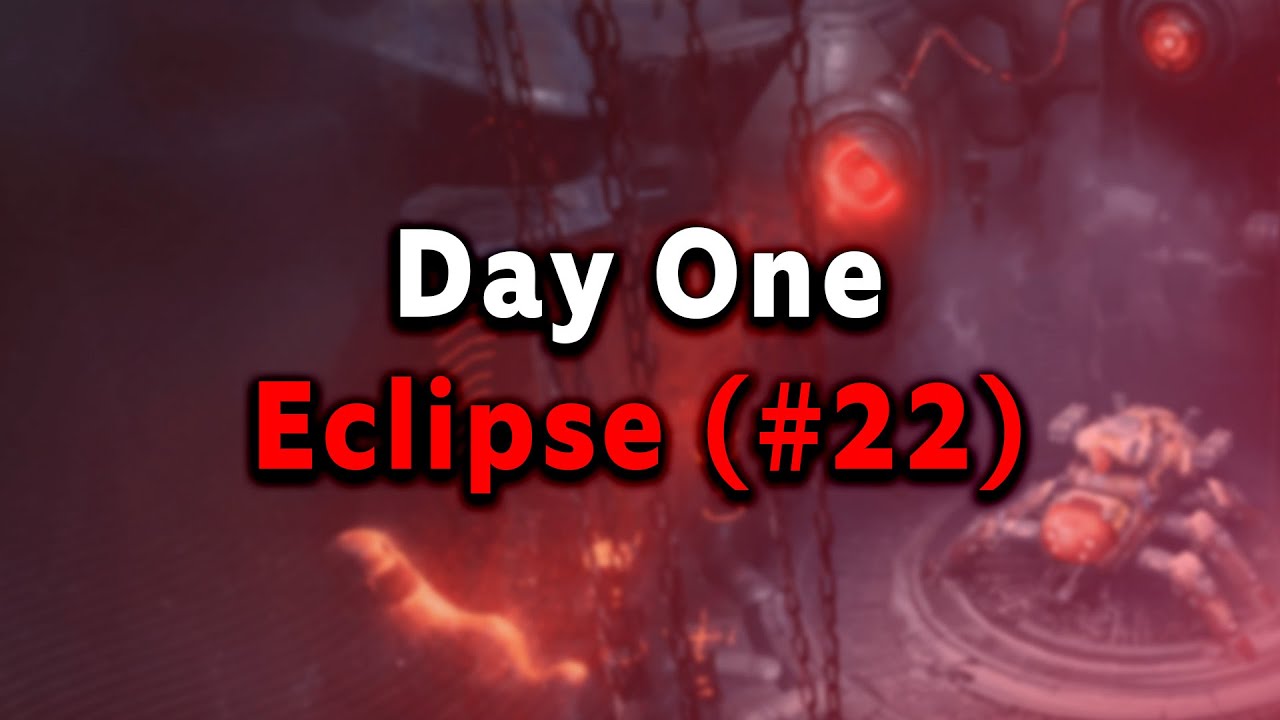 Day 1 Monoliths Fall Eclipse (#22 NA)