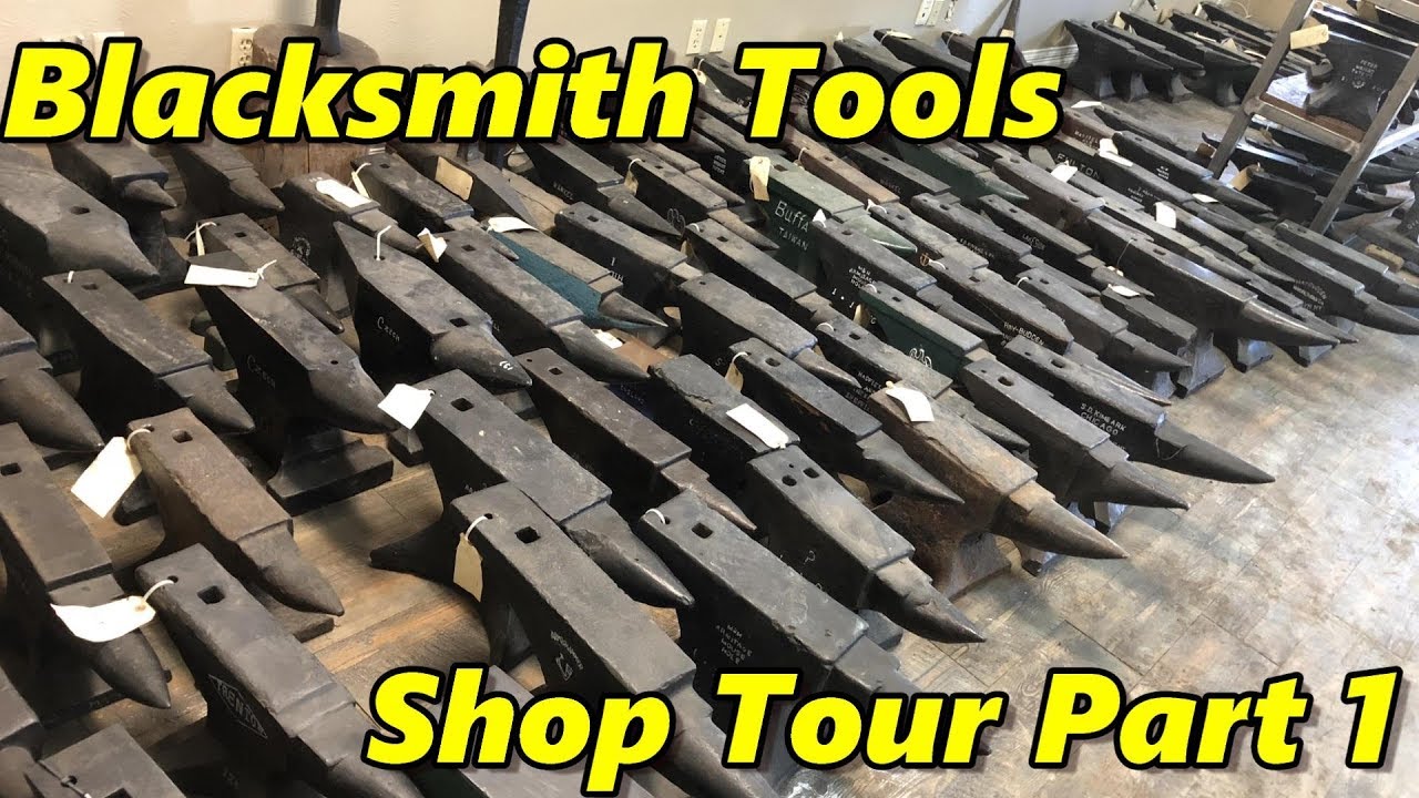 Blacksmith Tools Shop Tour Part 1