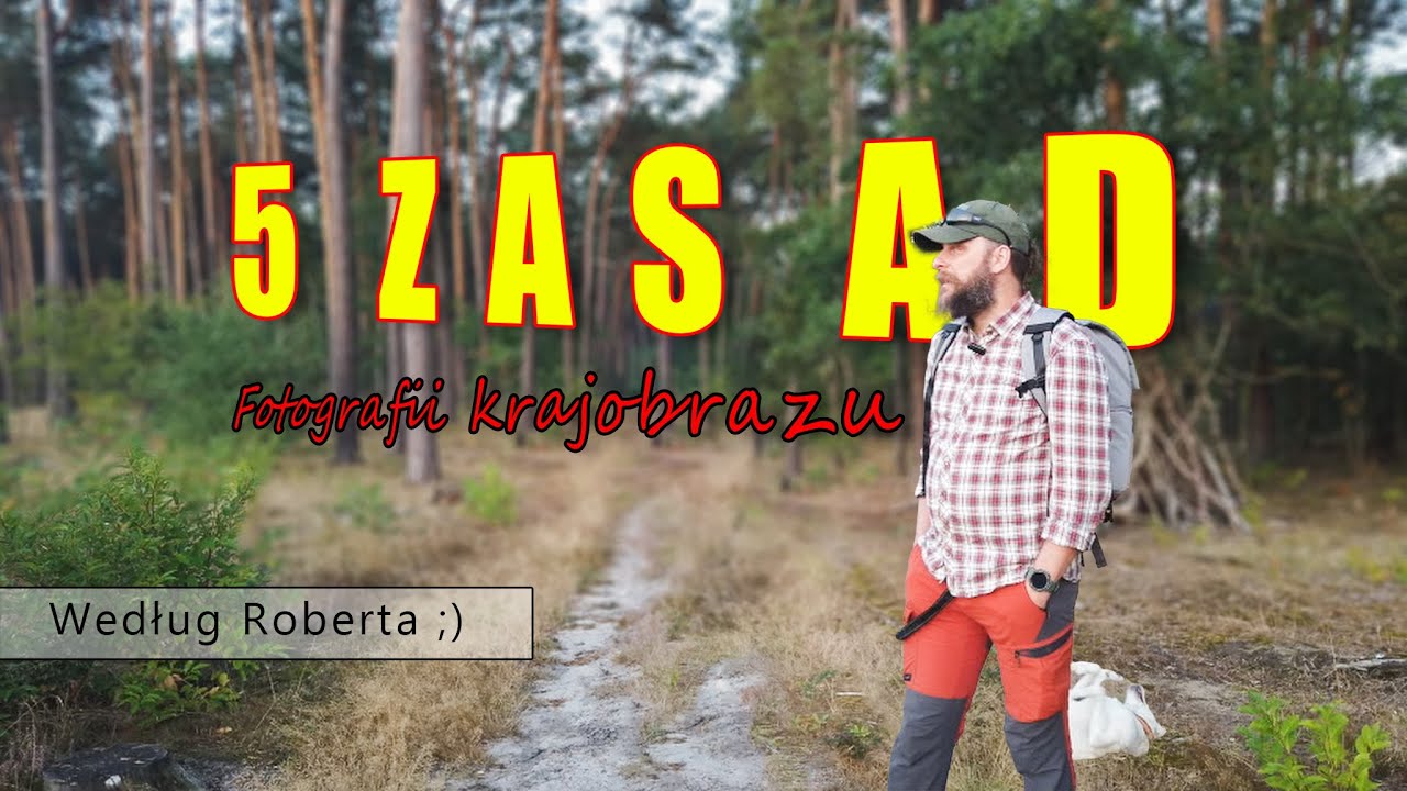 5 zasad fotografii krajobrazu