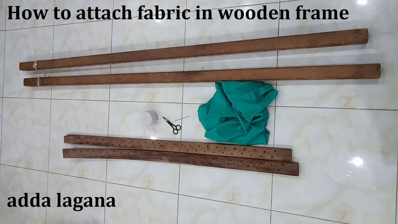 How to attach fabric in wooden frame | adda lagana | by Master Embroider work Embroidery