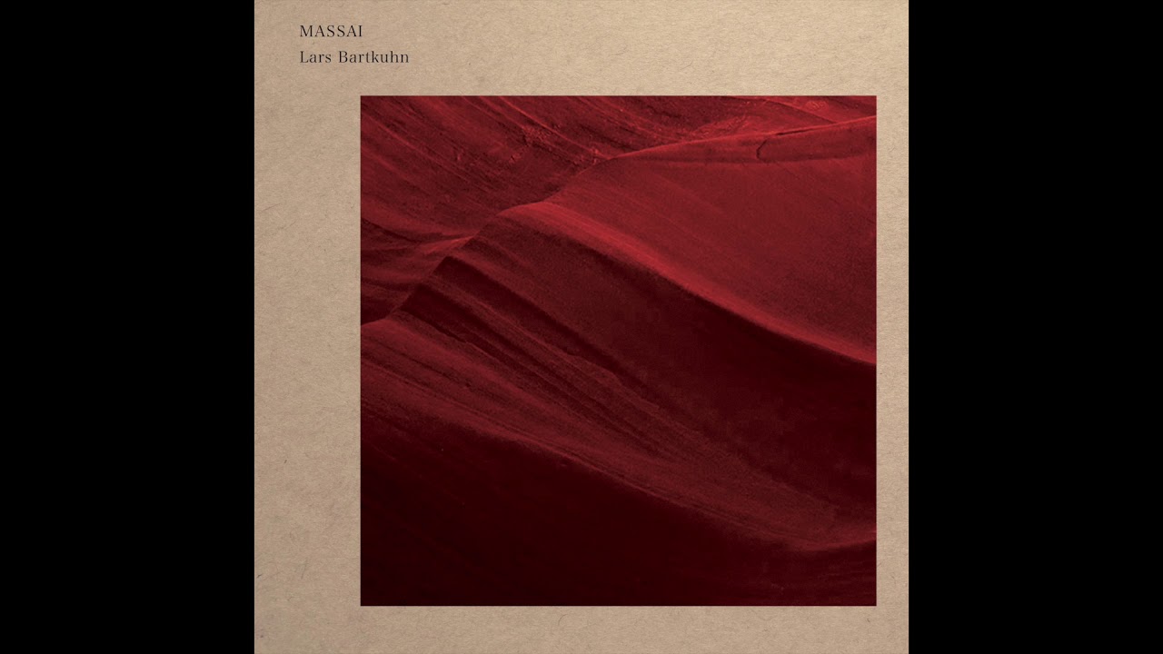 Lars Bartkuhn - Massai (Full Experience)