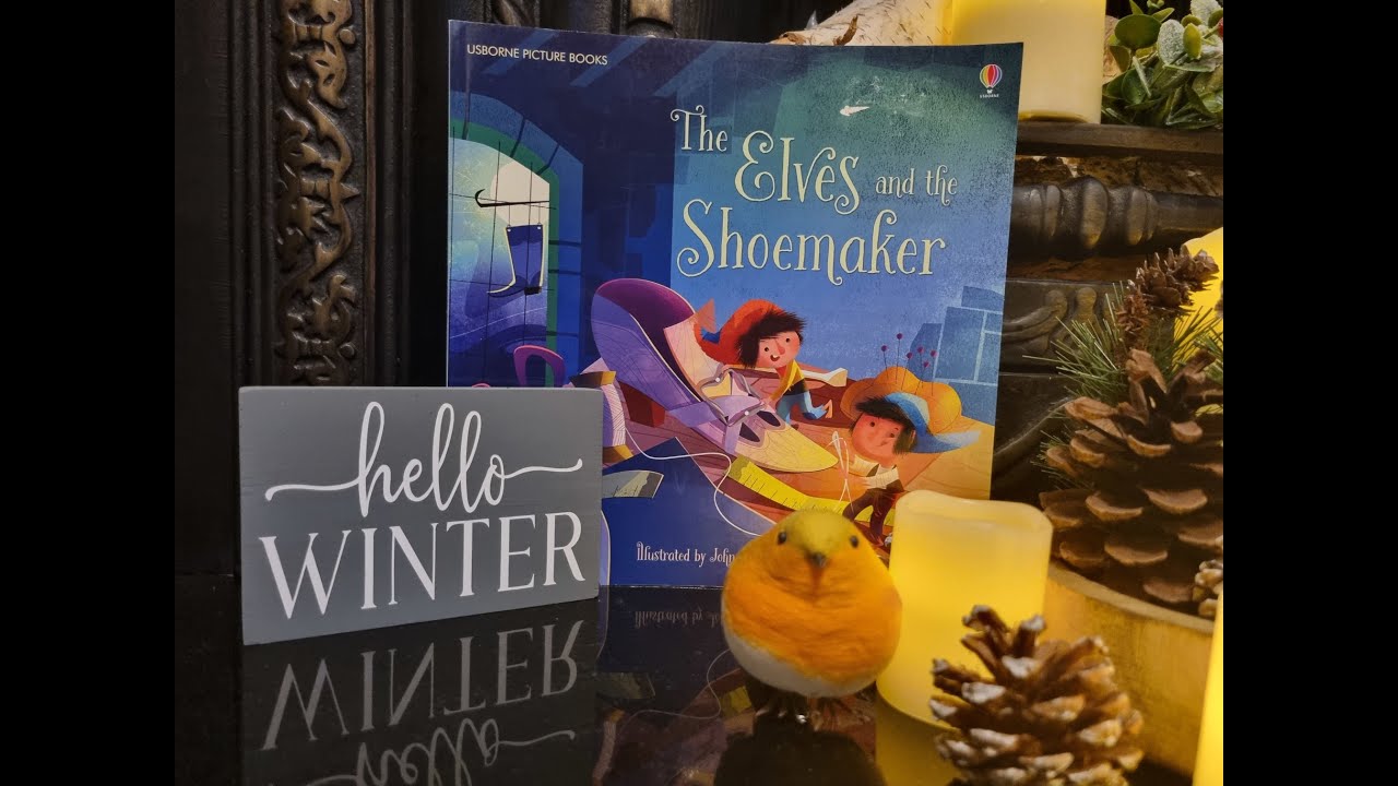 The Elves and the Shoemaker by Rob Lloyd Jones and John Joven | Nanny Greenwood