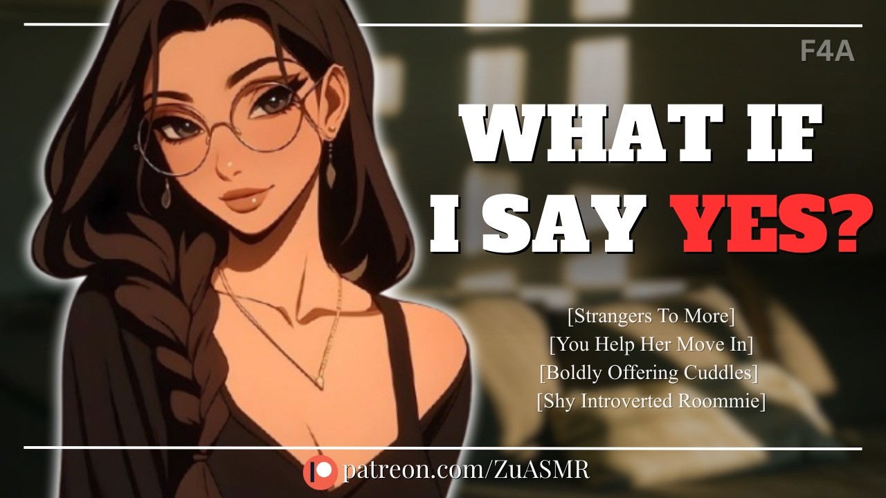New Shy Exchange Student Accepts Your Cuddle Offer |F4A| Roommates| Introvert| ASMR Roleplay GF