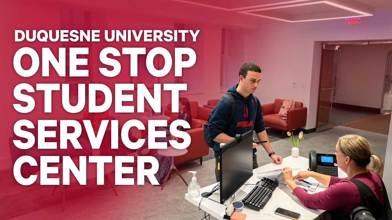 Duquesne University One Stop Student Services Center