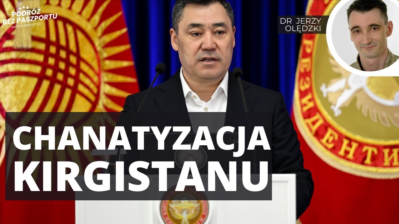 Domykanie Kirgistanu, żadnego zamachu nie będzie | dr Jerzy Olędzki