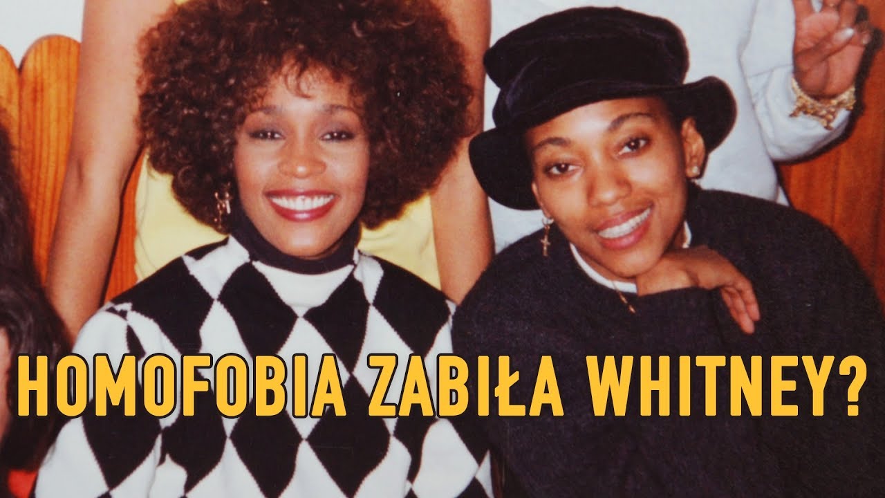 WHITNEY HOUSTON BYŁA W ZWIĄZKU Z KOBIETĄ