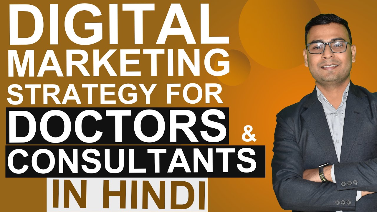 Digital Marketing Strategy for Doctors & Consultants | (in Hindi)